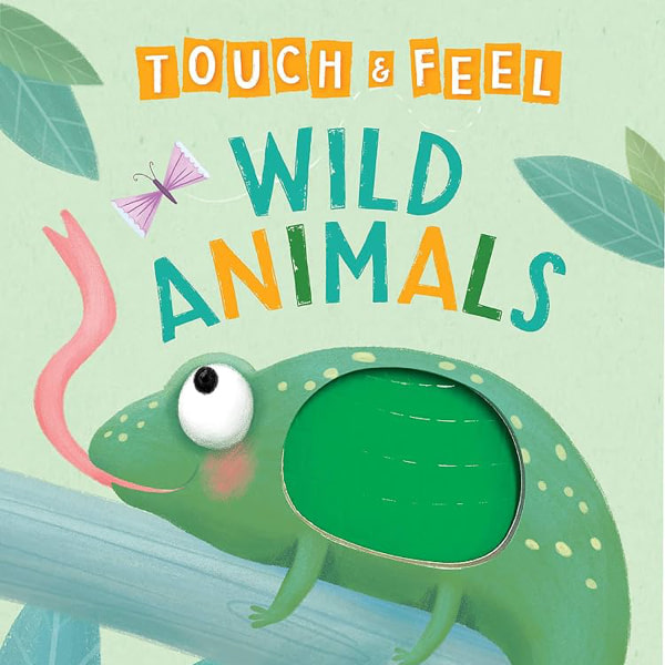 Wild Animals: A Touch and Feel Book - Children's Board Book - Educational