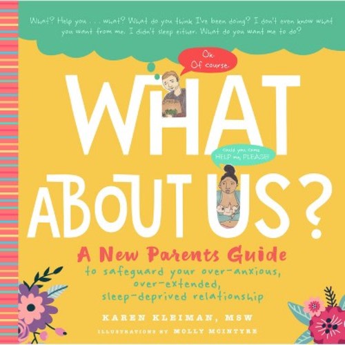 What about Us? - by Karen Kleiman