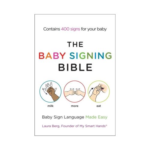 The Baby Signing Bible - by Laura Berg (Paperback)