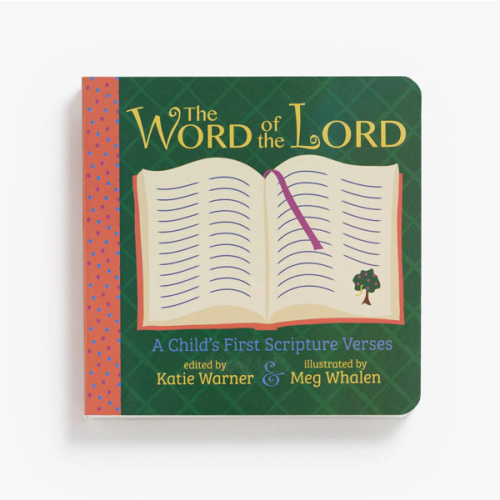 The Word of the Lord: A Child's First Scripture Verses