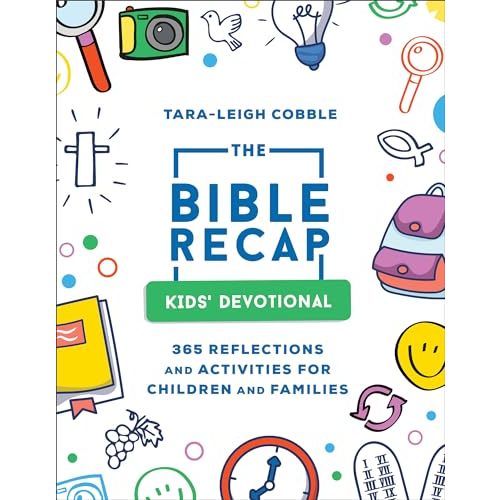 The Bible Recap Kids' Devotional: 365 Reflections and Activities for Children and Families (A Daily Foundational Scripture Reading Plan for Ages 6 & Up―Includes Word Puzzles, Coloring Pages & More)