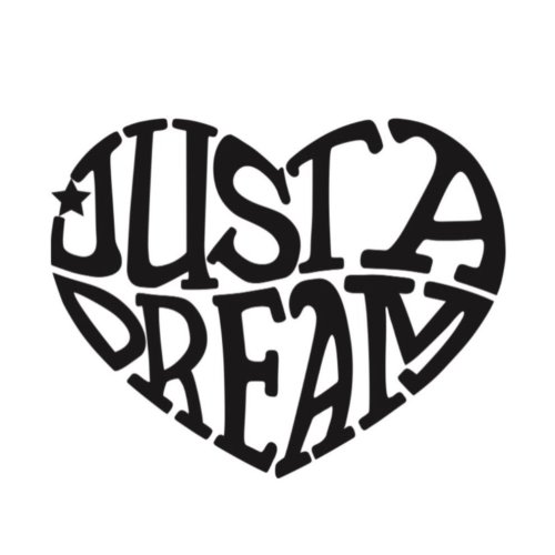 Just A Dream (call to order)