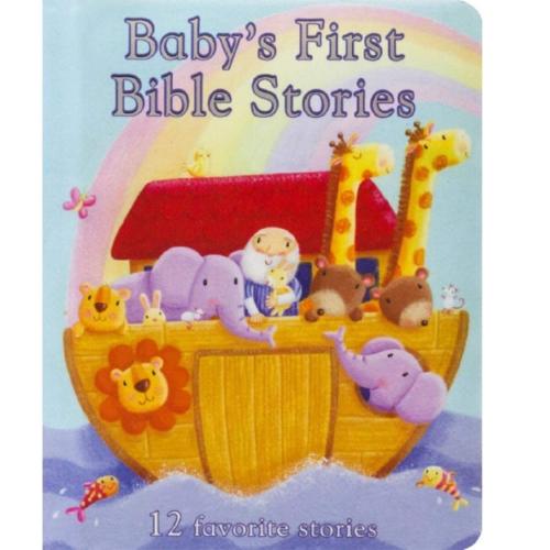 Babys First Bible Stories, by Rachel Elliot &amp; Caroline Williams