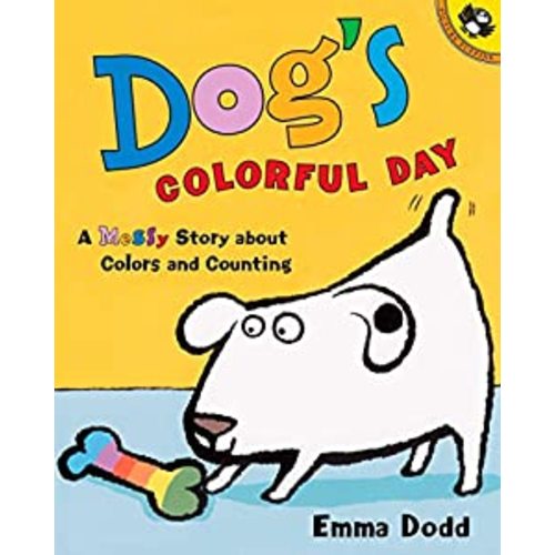 Dog's Colorful Day: A Messy Story About Colors and Counting (Picture Puffin Books)