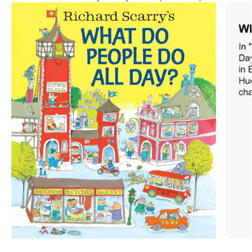 Richard Scarry's What Do People Do All Day? (Richard Scarry's Busy World)