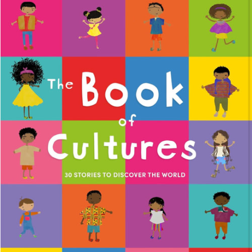 The Book of Cultures: 30 stories to discover the world