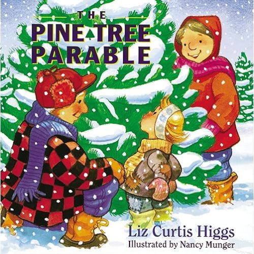 The Parable Series: The Pine Tree Parable Hardcover – Picture Book, August 1, 1997