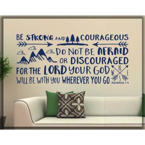 Joshua 1:9 wall decal, Be strong and courageous quote decal, bible decal, wall decor, verse decal, room decor gift, teen, birthday gift 002