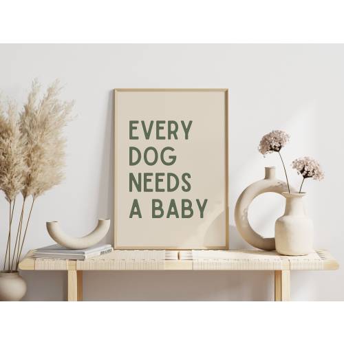 Every Dog Needs A Baby, Baby Announcement, Pregnancy Announcement, Dog and Baby Print, Baby Reveal Poster, Digital Download File, Printable