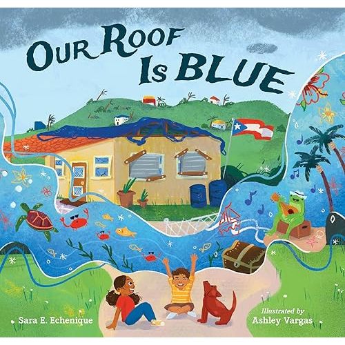 Our Roof Is Blue Hardcover