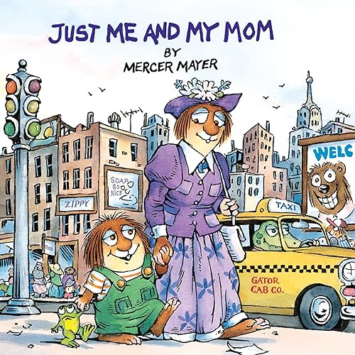 Just Me and My Mom (A Little Critter Book) Paperback – Picture Book, October 9, 2001