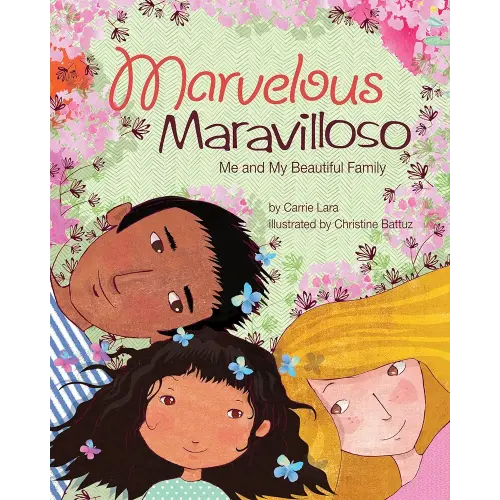 Marvelous Maravilloso: Me and My Beautiful Family