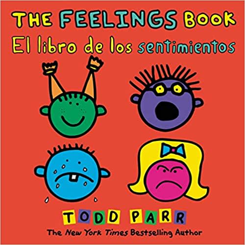 The Feelings Book / El libro de los sentimientos (Spanish and English Edition)