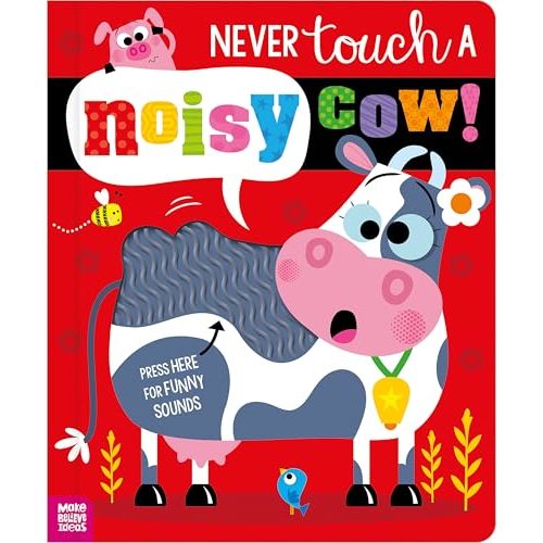 Never Touch a Noisy Cow!