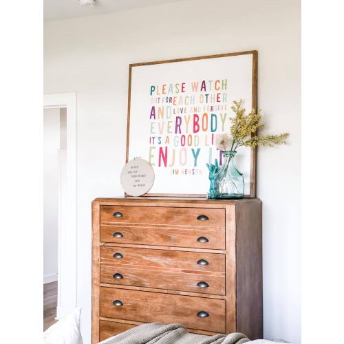 Please Watch Out For Each Other And Love And Forgive...It's A Good Life Enjoy It Framed Wood Sign Kids room decor playroom classroom  decor