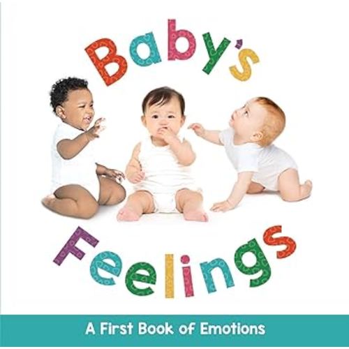 Baby's Feelings - A First Book of Emotions - Educational