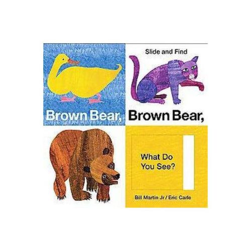 Brown Bear, Brown Bear, What Do You See? Slide & Find by Bill Martin Jr. and Eric Carle (Board Book) by Bill Martin Jr.