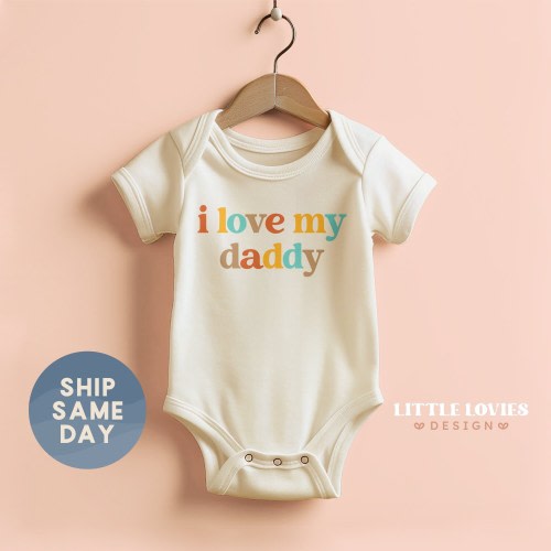 I Love My Daddy Onesie®, Father's Day 2024 Gift For Baby, Newborn Coming Home Outfit, Best Dad Ever Gift For Baby, (CA-D79)