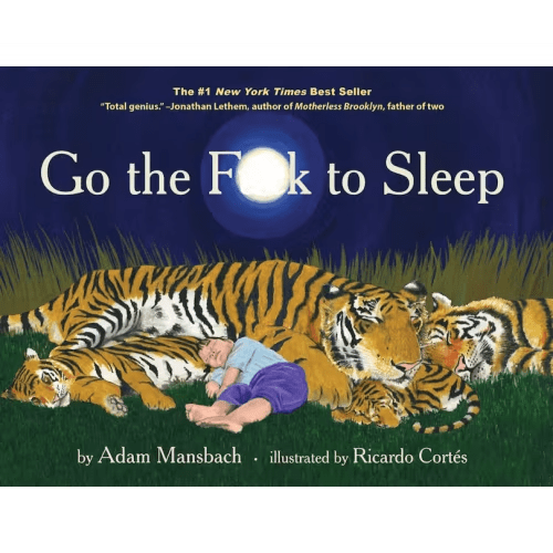 Go The F*ck To Sleep
