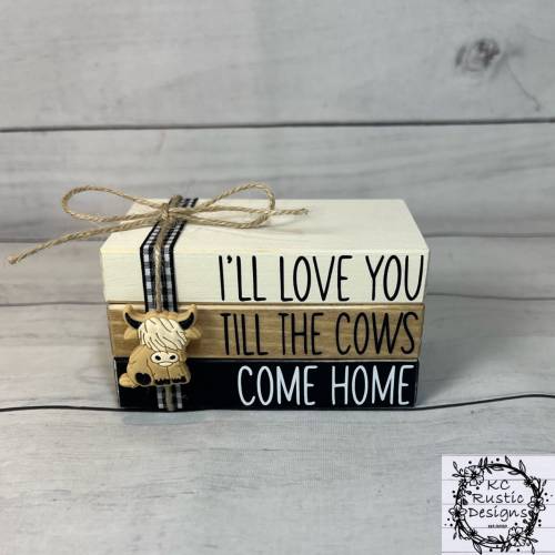 Farmhouse wood book stack/I’ll love you till the cows come home/highland cow/book bundle/tiered tray decor/home decor/mantel decor/gift
