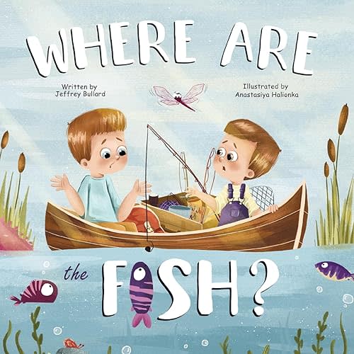 Where Are The Fish? Paperback – February 27, 2023