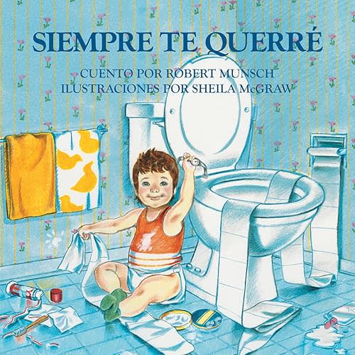 Siempre te Querre (Spanish Edition) Board book – Picture Book, January 2, 2025