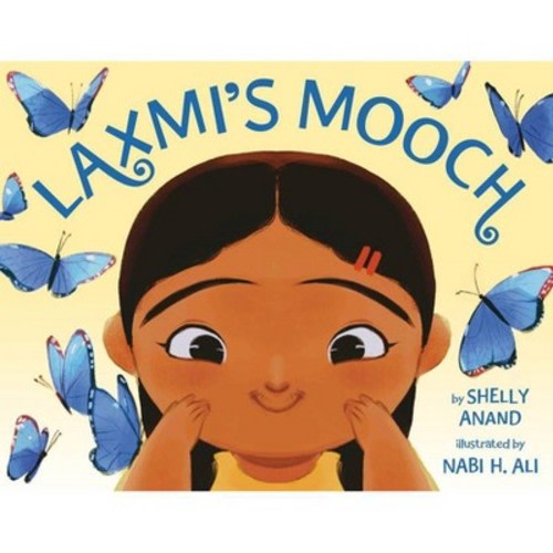 Laxmi's Mooch - by Shelly Anand (Hardcover)