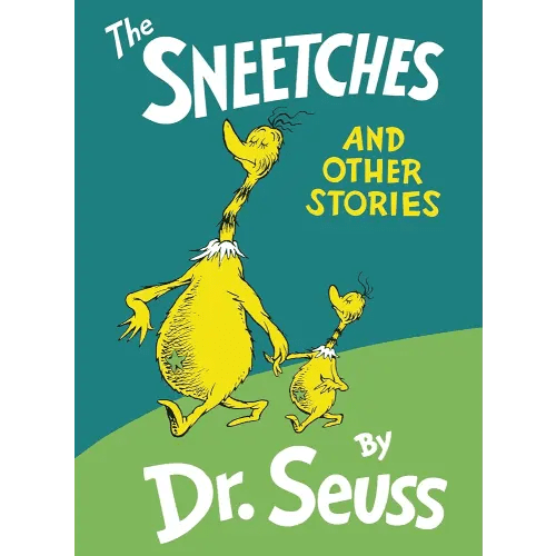 The Sneetches and Other Stories