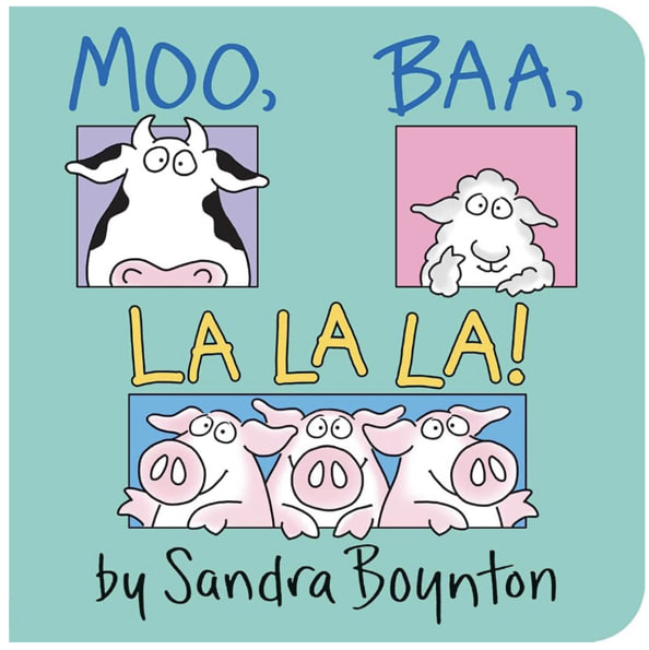 Moo, Baa, La La La!