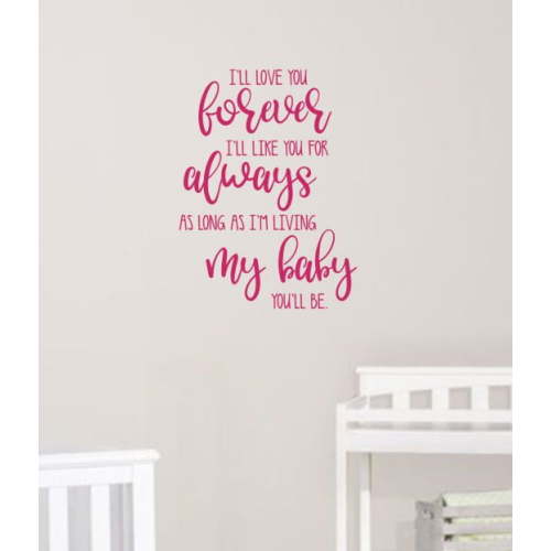 Baby Nursery Quotes I'll Love You Forever Wall Decor Art Decal Stickers 23x17-Inch Hot Pink