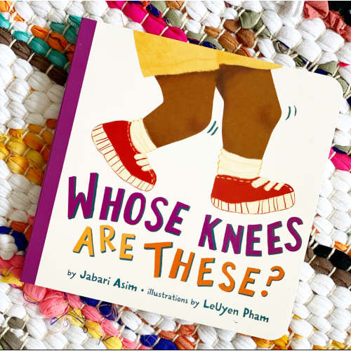 Whose Knees Are These? | Jabari Asim (Author) Leuyen Pham (Illustrator)