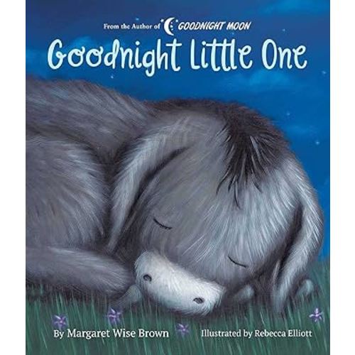 Goodnight Little One (Margaret Wise Brown Classics)