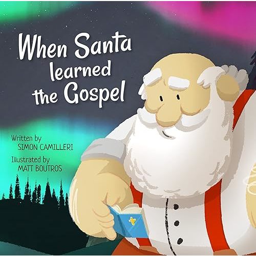 When Santa Learned the Gospel Paperback – Picture Book, October 1, 2018