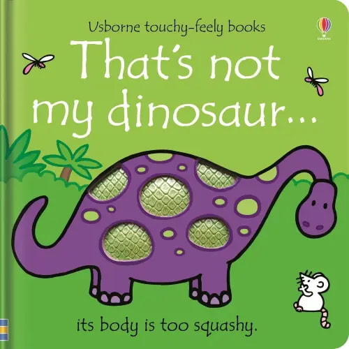That's not my dinosaur. a book by Fiona Watt and Rachel Wells - Bookshop.org US