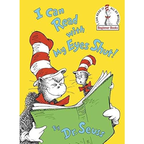 [(I Can Read with My Eyes Shut] )] [Author: Dr. Seuss] [Dec-1978]