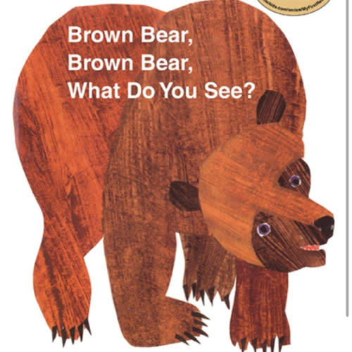 Brown Bear, Brown Bear, What Do You See? My First Reader