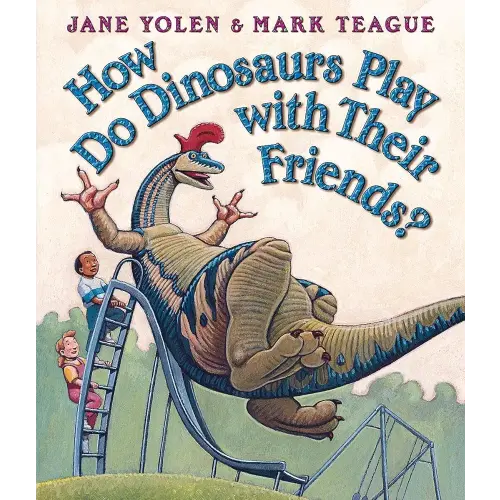 How Do Dinosaurs Play with Their Friends?