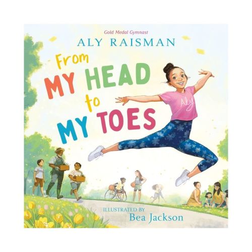 From My Head To My Toes - By Aly Raisman (hardcover)