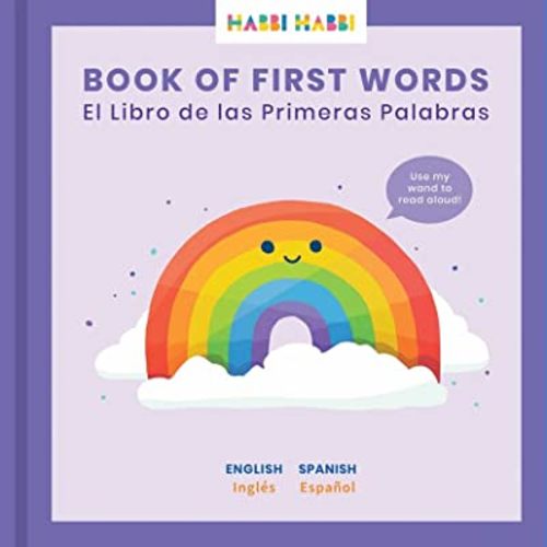 Learn Spanish with Habbi Habbi Book of First Words | Bilingual Board Book for Toddlers, Babies, Kids | English-Spanish