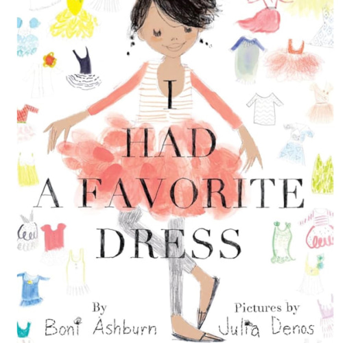 I Had a Favorite Dress: A Picture Book