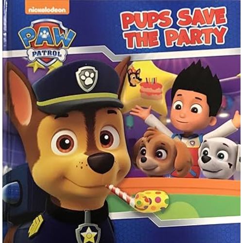 Paw Patrol - Pups Save the Party