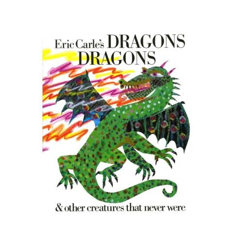 Eric Carle's Dragons, Dragons - (Hardcover)