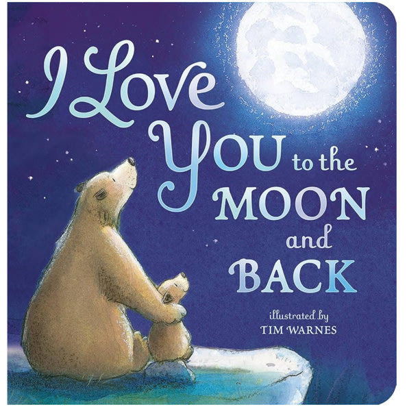 I Love You to the Moon and Back