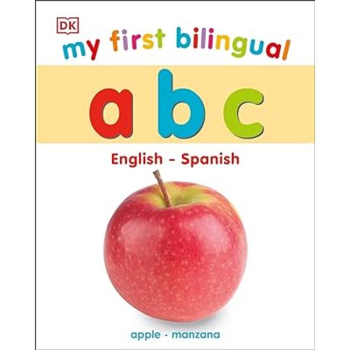My First Bilingual A B C (My First Board Books)
