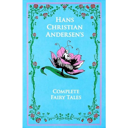 Hans Christian Andersen's Complete Fairy Tales (Leather-bound Classics) Leather Bound – October 1, 2014