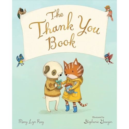 The Thank You Book Hardcover – Picture Book, September 4, 2018
