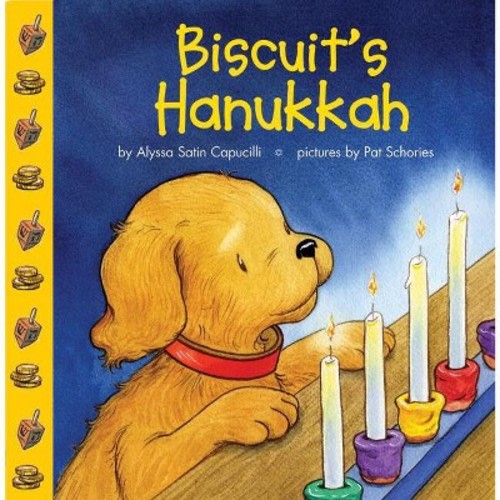 Biscuit's Hanukkah - by Alyssa Satin Capucilli (Board Book)