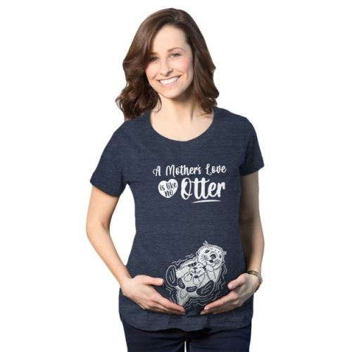 Maternity A Mothers Love Is Like No Otter T Shirt Cute Pregnancy Mothers Day Tee - Crazy Dog Maternity T Shirt With Sarcastic Sayings Navy S