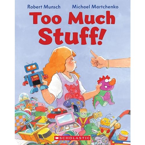 Too Much Stuff! Paperback – Picture Book, April 25 2017