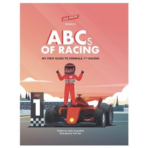 ABCs of Racing: My First Guide to F1 Racing
